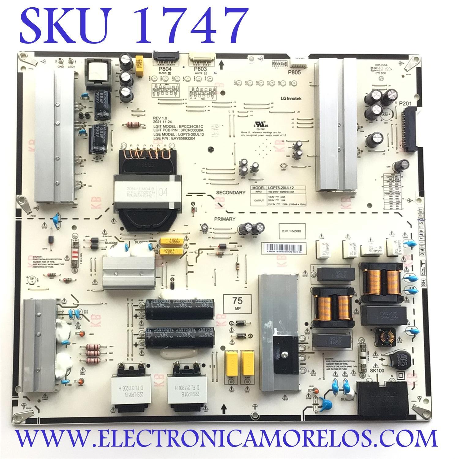FUENTE DE PODER ORIGINAL PARA TV LG / NUMERO DE PARTE EAY65893204 / LGP75-20UL12 / EPCC24CB1C / 3PCR03038A / PANEL NC750EQH-ABLH1 / DISPLAY HV750QUB-E7F / MODELO 75QNED80UQA / 75QNED80AQA